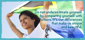 Do not underestimate yourself