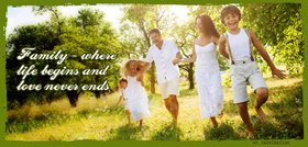 Family - where life begins and love never ends