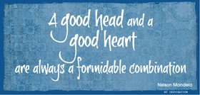 A good head and a good heart