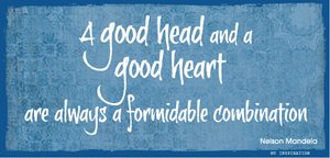 A good head and a good heart