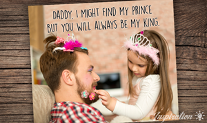 My dad will always be my king